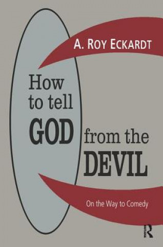 How to Tell God from the Devil