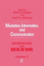 Mediation, Information, and Communication