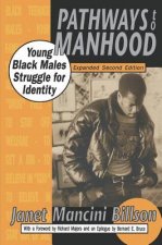 Pathways to Manhood