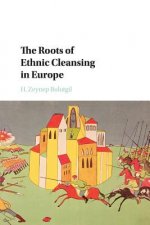 Roots of Ethnic Cleansing in Europe
