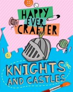 Happy Ever Crafter: Knights and Castles