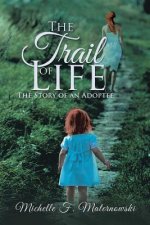 Trail of Life
