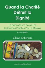 Quand La Charite Detruit La Dignite