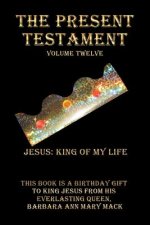 Present Testament Volume Twelve