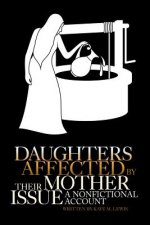 Daughters Affected by Their Mother Issue