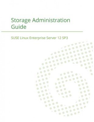 SUSE Linux Enterprise Server 12 - Storage Administration Guide