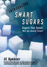 Smart Sugars