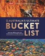 Australia's Ultimate Bucket List