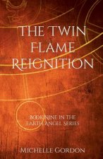 Twin Flame Reignition