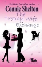 Trophy Wife Exchange