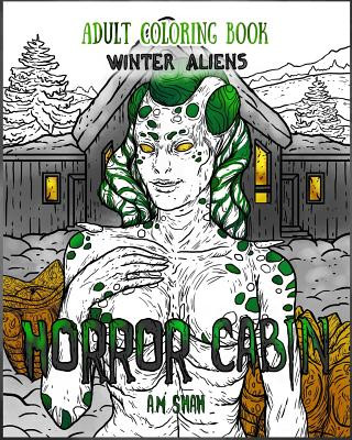 Adult Coloring Book Horror Cabin (A.M. SHAH)(Miękka)