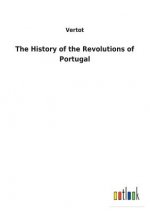 History of the Revolutions of Portugal