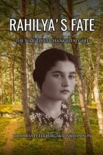 Rahilya's Fate: Memoir