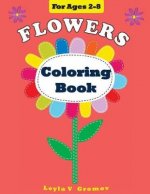 Flowers Coloring Book: For Ages 2-8