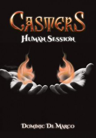 Casters: Human Session