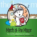 March at the Manor: The Monthly Adventures of Mollison