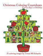 Christmas Coloring Countdown: Every Day's a Holiday