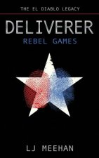 Deliverer: Rebel Games