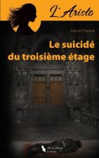 L'Aristo. Le Suicidé Du Troisi?me Étage: L'Aristo Le Suicidé Du Troisi?me Étage