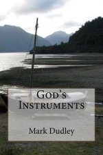 God's Instruments