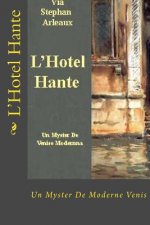 L'Hotel Hante: Un Myster De Venis