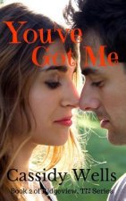 You've Got Me