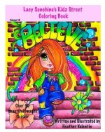 Lacy Sunshine's Kidz Street Coloring Book: Inspirational, Graffiti, Whimsical Adult Coloring Book Volume 46