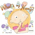What's my name? ARIANNA