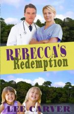 Rebecca's Redemption