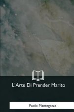 L'Arte Di Prender Marito