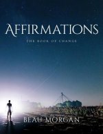 Affirmations - The Book Of Change