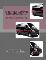 Sprinter van camper conversion: For easy2rv flat pack conversion furniture kit users