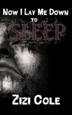 Now I Lay Me Down to Sleep