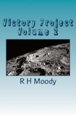 Victory Project Volume 2: best-laid Projects of partnerships something will go..