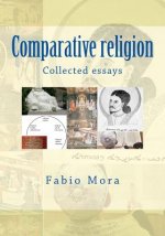 Comparative religion: Collected essays
