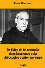 De l'idée de loi naturelle dans la science et la philosophie contemporaines