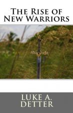 The Rise of New Warriors