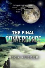 The Final Convergence