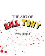 The Art of Kill Tony