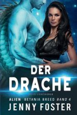 Alien - Der Drache: Fantasy Liebesroman