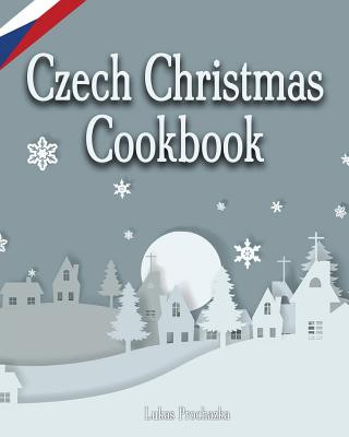 Czech Christmas Cookbook