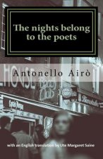 The nights belong to the poets