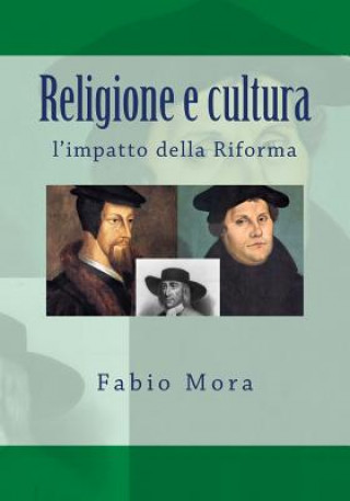 Religione e cultura: l'impatto della Riforma