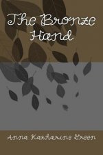 The Bronze Hand