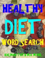 Healthy Diet Word Search: 133 Extra Large Print Entertaining Themed Puzzles