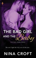 The Bad Girl and the Baby