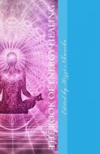 The Book of Energy Healing
