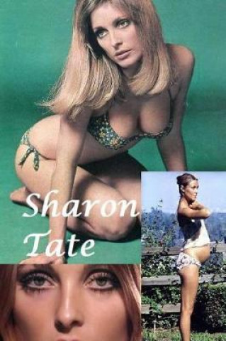 Sharon Tate: & Manson's 'Family'.