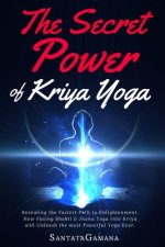 Secret Power Of Kriya Yoga