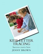 Kids letter tracing: Success starts here